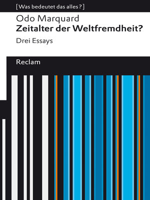 cover image of Zeitalter der Weltfremdheit? Drei Essays
